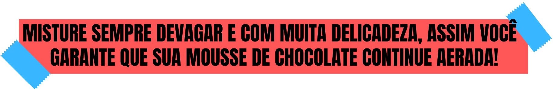 AVISO10 - MOUSSE DE CHOCOLATE SUPER CREMOSA